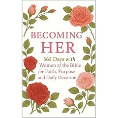Becoming Her: 365 Days with Women of the Bible for Faith, Purpose, and Daily Devotion Audiolibro Por Priscilla Davis arte de portada