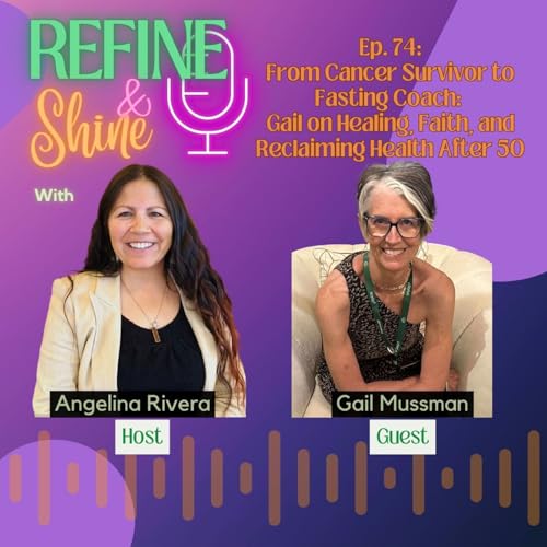 From Cancer Survivor to Fasting Coach: Gail Mussman on Healing, Faith, and Reclaiming Health After 50 Podcast Por arte de portada
