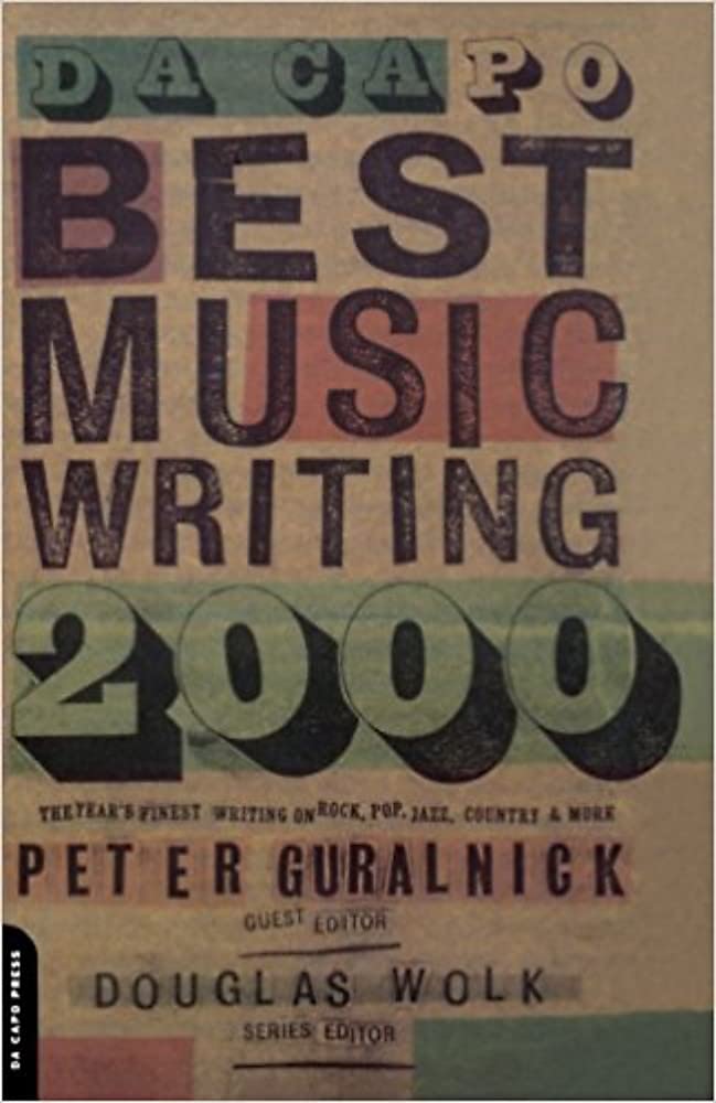 Best Music Writing 2000 livre essai rock pop jazz country anthologie