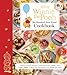 Disney: Winnie the Pooh: The Hundred-Acre Wood Cookbook: Family-Friendly Recipes Featuring Eeyore, Kanga, Roo, Tigger, Rabbit, Piglet, Owl, and Most of All Winnie the Pooh