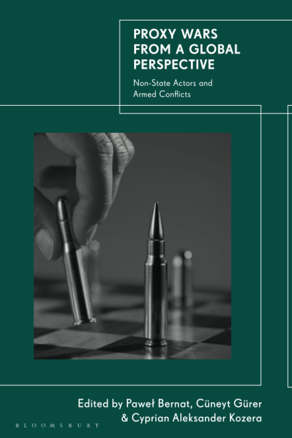 Proxy Wars from a Global Perspective: Non-State Actors and Armed Conflicts