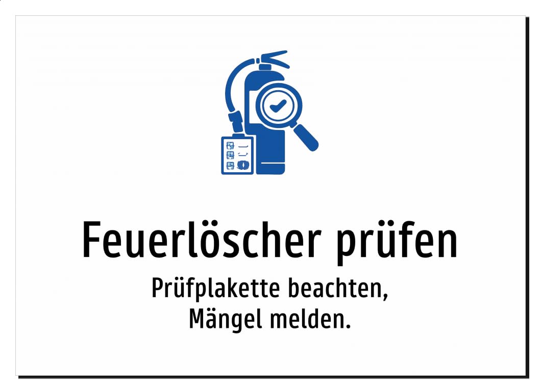 Feuerlöscher prüfen - Prüfplakette beachten, Mängel melden. – Aluminiumschild A2: 594x420mm – Mit Grafik und Text