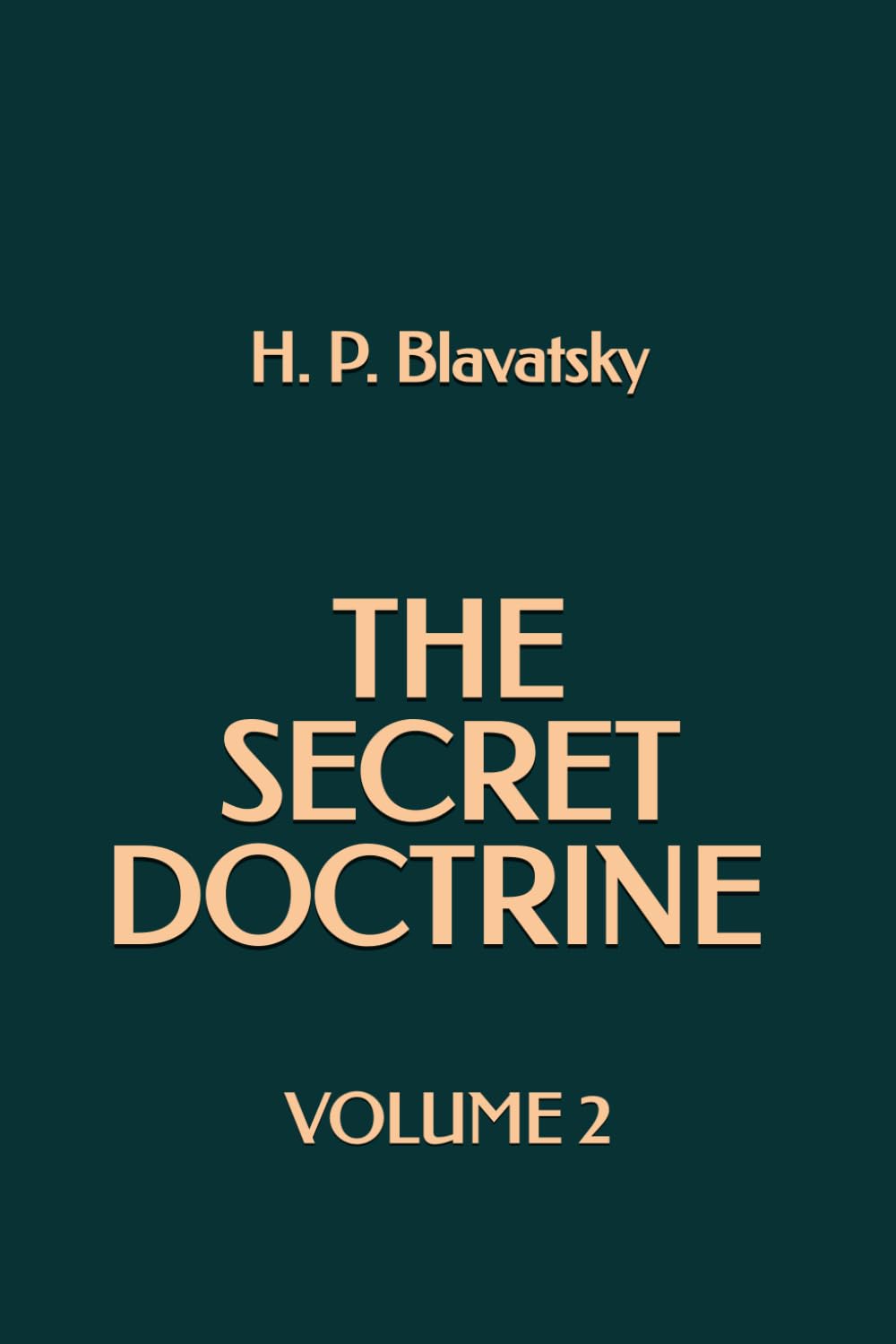 The Secret Doctrine: Volume 2