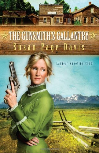 The Gunsmith's Gallantry by Susan Page Davis (M... B01B9A6ZFI Book Cover