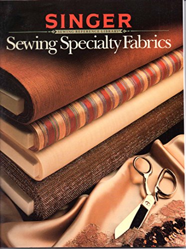 Sewing Specialty Fabrics 0865732108 Book Cover