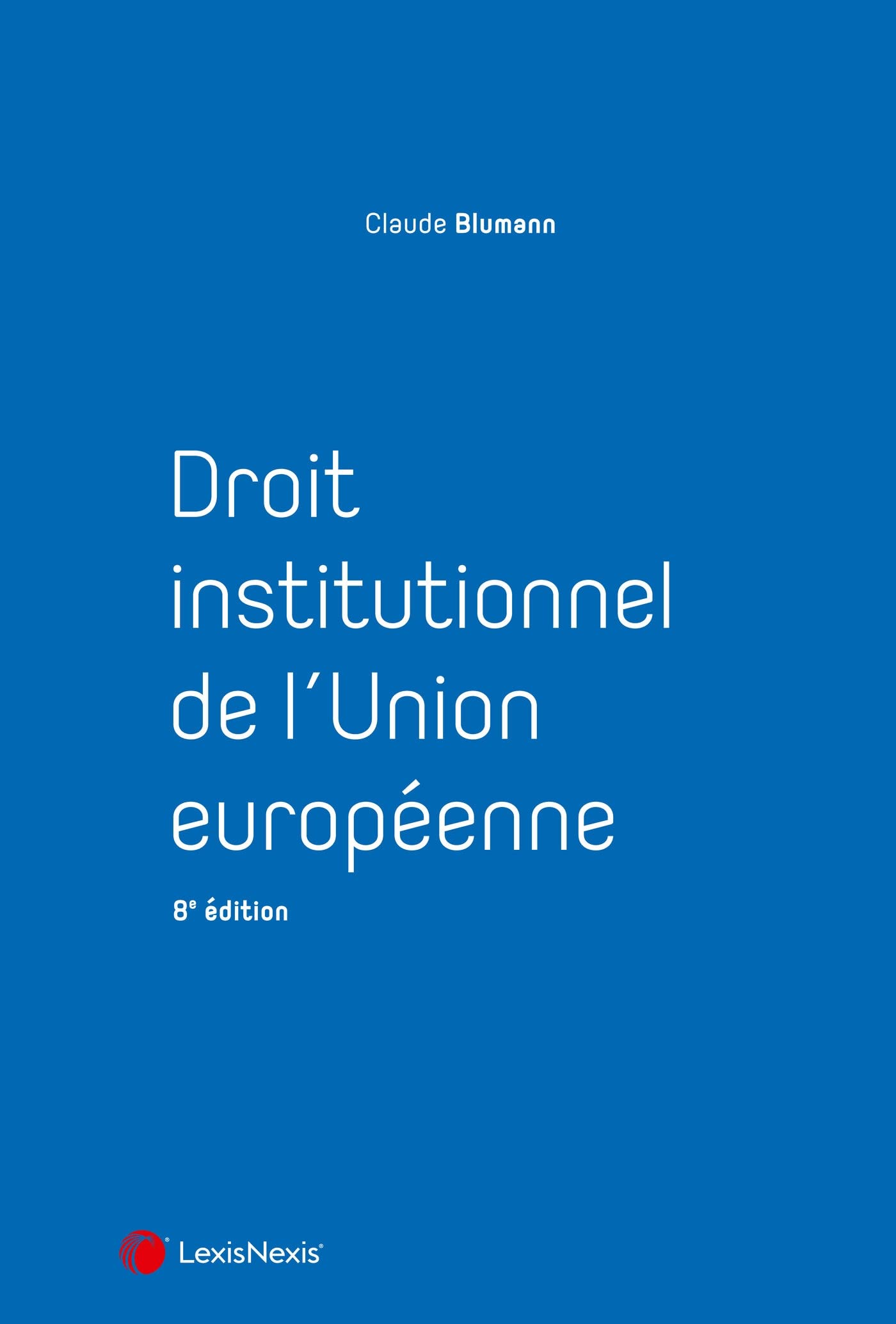 Droit institutionnel de l'Union européenne: Les Manuels