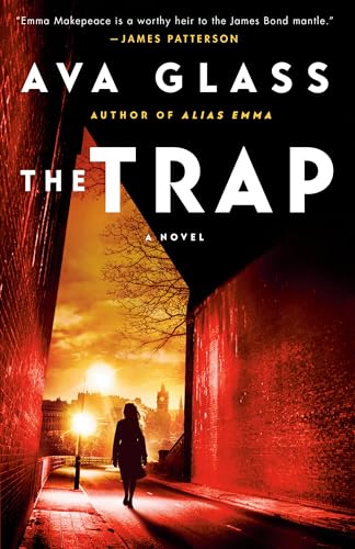 The Trap: A Novel (Alias Emma Book 3)