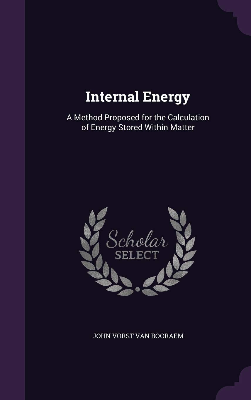 Internal Energy: A Method Proposed for the Calculation of Energy Stored Within Matter