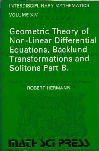 Buy Geometry of Non-Linear Differential Equations, Backlund Transformations, and Solitons (Interdisciplinary Mathematics Series) — BookShops.in