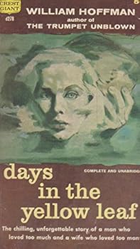 Days in the Yellow Leaf [Tom Wolfe's copy]