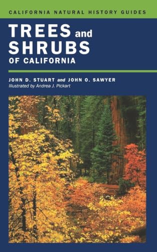 Trees and Shrubs of California (California Natural History Guides)