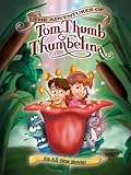 The Adventures Of Tom Thumb And Thumbelina