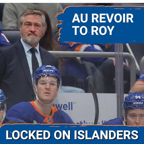 ISLES REVOLUTION: Patrick Roy Fired, Peter DeBoer ARRIVES to FIX New York Islanders Playoff Hopes