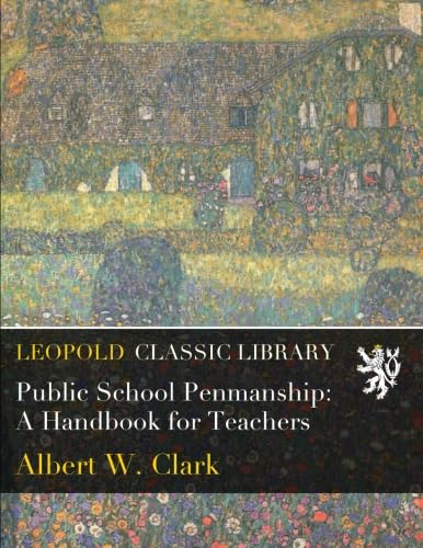 Public School Penmanship: A Handbook for Teachers