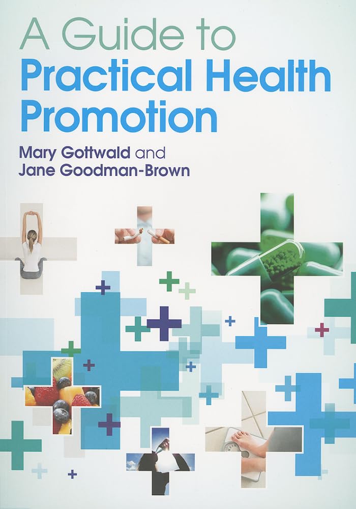 A Guide To Practical Health Promotion