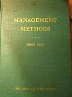 Hugh Bell's Book of Management Methods B005SFZW46 Book Cover