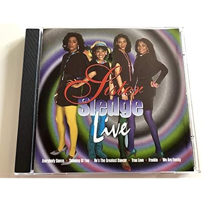 Live by Sister Sledge
