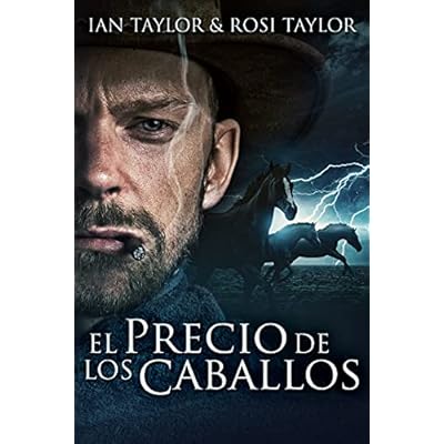 El Precio De Los Caballos