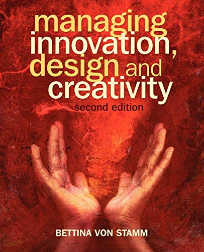 Managing Innovation, Design and Creativity