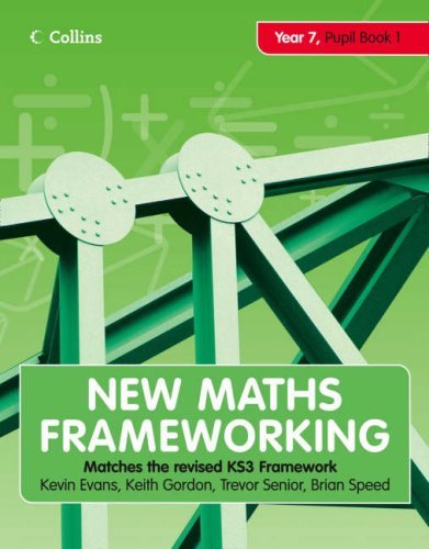 New Maths Frameworking - Year 7 Pupil Book 1 (Levels 3-4): Pupil (Levels 3-4) Bk. 1 by Evans, Kevin, Gordon, Keith, Senior, Trevor, Speed, Brian (April 20, 2008) Paperback
