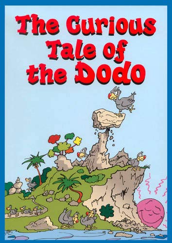 The Curious Tale of the Dodo: 1