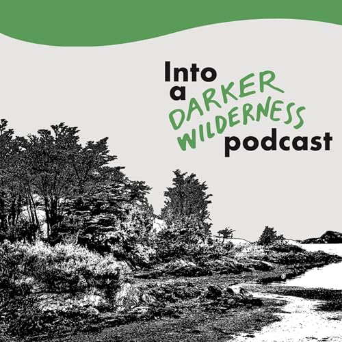 Into a Darker Wilderness cover art