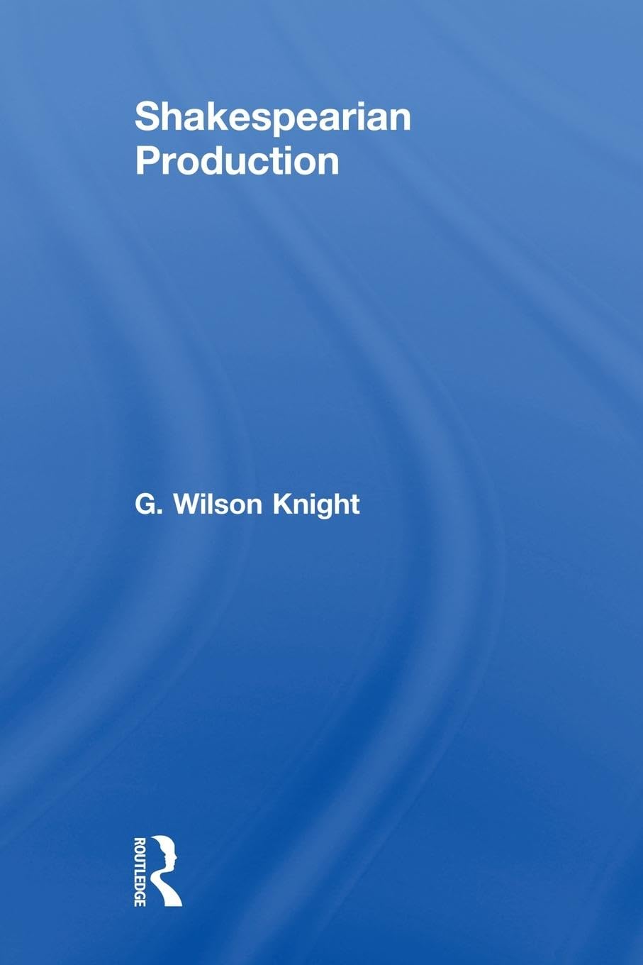Amazon.com: G. Wilson Knight: books, biography, latest update