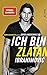 Produktbild Ich bin Zlatan: Meine Geschichte