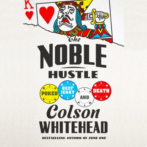 The Noble Hustle : Colson Whitehead episode artwork