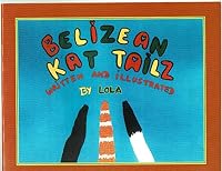 Belizean Kat Tailz 0971269408 Book Cover