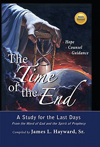 The Time of the End: A Study for the Last Days - Kindle edition by ...