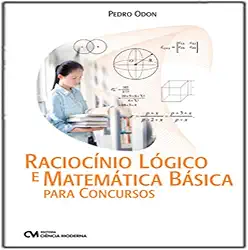 Raciocínio Lógico e Matemática Básica Para Concursos