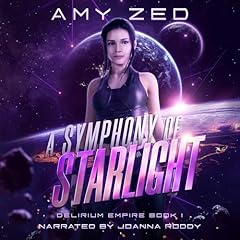 A Symphony of Starlight Audiolibro Por Amy Zed arte de portada