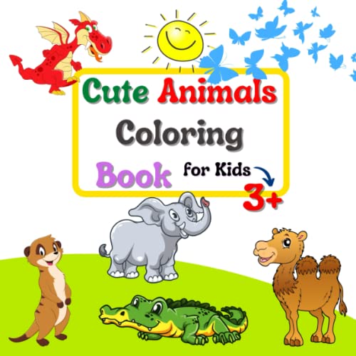 Cute Animals Coloring Book for Kids: Cute happy and funny, big images animal coloring book for kids, boys, and girls, preschool and kindergarten. The right size to take on the travel. image 2