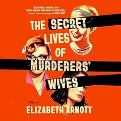 The Secret Lives of Murderers' Wives Audiolibro Por Elizabeth Arnott arte de portada