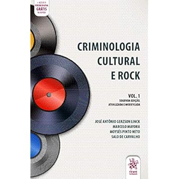 Capa do livro Criminologia Cultural e Rock (Volume 1)