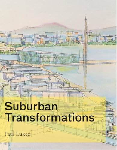 Suburban Transformations view 2