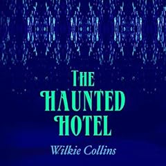 The Haunted Hotel Audiolibro Por Wilkie Collins arte de portada