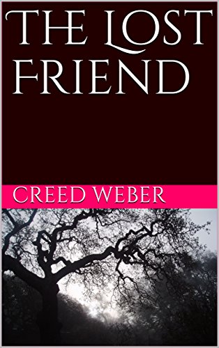 The Lost Friend (English Edition)