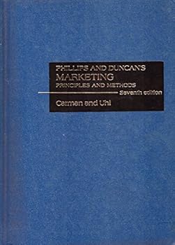 Paperback Phillips and Duncan's Marketing;: Principles and methods, Book