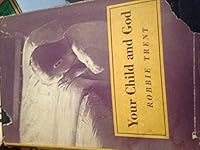 Your Child and God B0007EK42I Book Cover