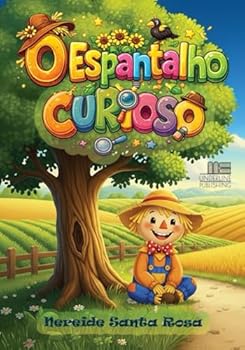 Paperback O Espantalho Curioso (Portuguese Edition) [Portuguese] Book