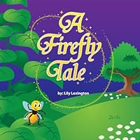 A Firefly Tale 1479222704 Book Cover