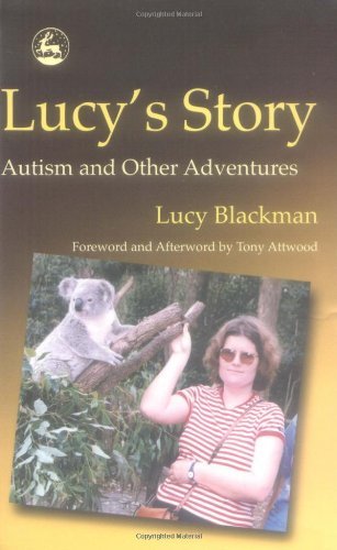 Lucy's Story: Autism and Other Adventures