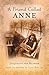 A Friend Called Anne