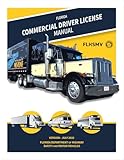 Florida Commercial Driver License Manual: Version - July 2022