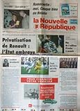  NOUVELLE REPUBLIQUE (LA) [No 15206] du 18/10/1994 - ROMORANTIN / MOI CASQUE BLEU EN BOSNIE - PRIVATISATION DE RENAULT / L\'ETAT EMBRAYE - LE DEVOIR DE SOLIDARITE PAR VENIN - LES SPORTS - TUNNEL ET L\'EUROSTAR RALIANT PARIS A LONDRES - RWANDA / DIDIER LAUREILLARD RENTRE DE GOMA - ISRAEL ET JORDANIE / LE TRAITE DE PAIX