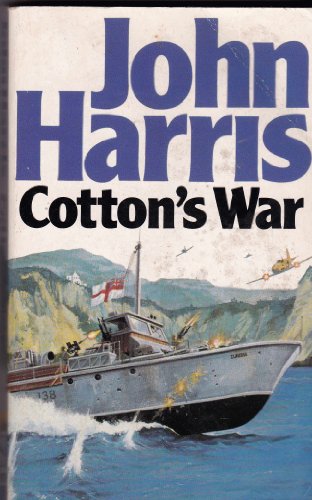 Cotton's War - A Novel of the Agean Campaign 1941 1855016508 Book Cover