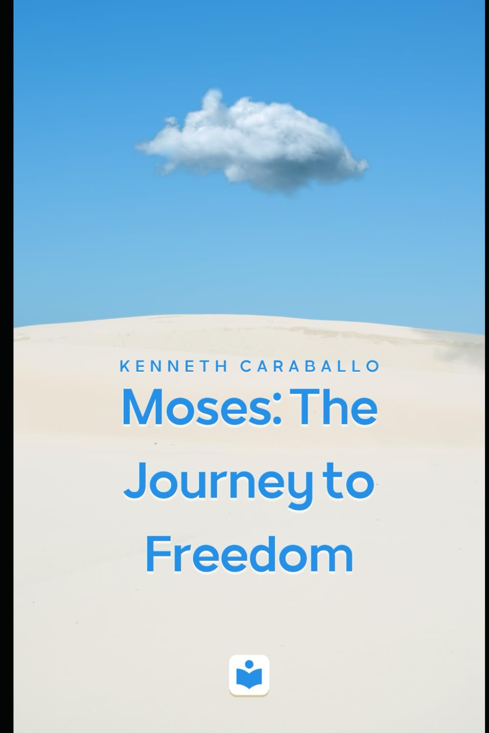 Moses: The Journey to Freedom