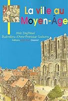 VILLE AU MOYEN AGE (LA) - JB 2877478998 Book Cover